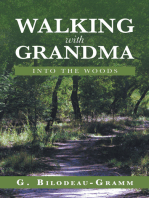 Walking with Grandma: Into the Woods