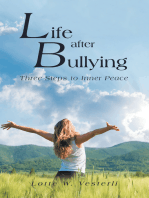 Life After Bullying: Three Steps to Inner Peace