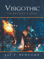 Visigothic: On Destiny’s Edge
