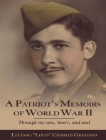 A Patriot’s Memoirs of World War Ii: Through My Eyes, Heart, and Soul