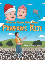 Cooper and Princess Preslie Present: Pawpaw’s Kite