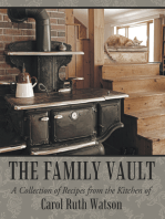 The Family Vault: A Collection of Recipes from the Kitchen of Carol Ruth Watson