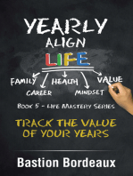 Yearly Align Life: Track the Value of Your Years