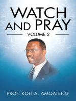 Watch and Pray: Volume 2