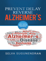 Prevent, Delay, Reverse Alzheimer’s: Prevent Cognitive Decline and Restore Your Brain Health