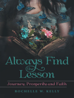 Always Find the Lesson: Journey, Prosperity and Faith