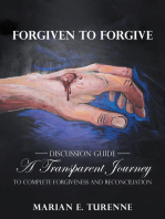 Forgiven to Forgive: Discussion Guide