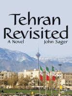Tehran Revisited: A Novel