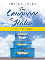 The Language of Italia: A True Adventure
