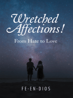 Wretched Affections!
