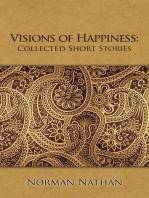 Visions of Happiness: Collected Short Stories