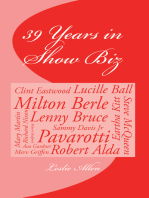 39 Years in Show Biz