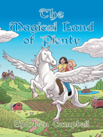 The Magical Land of Plenty