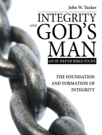 Integrity and God’s Man: The Foundation and Formation of Integrity