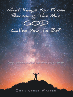 What Keeps You from Becoming the Man God Called You to Be?