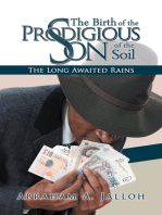 The Birth of the Prodigious Son of the Soil: The Long Awaited Rains
