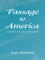 Passage to America: American Melting Pot