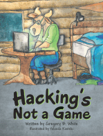 Hacking’s Not a Game