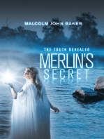 Merlin’s Secret: The Truth Revealed