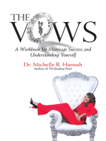 The Vows: A Workbook for Marriage Success and Understanding Yourself