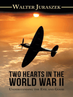 Two Hearts in the World War Ii: Understanding the Evil and Good
