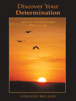 Discover Your Determination: Advice for Christian Leaders Who Love Life