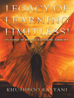 Legacy of Learning Limitless!: Lets Celebrate the Revolution of Accelerating Learning Plus
