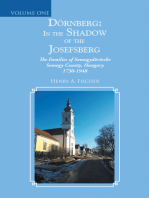Dörnberg: in the Shadow of the Josefsberg: The Families of Somogydöröcske Somogy County, Hungary 1730-1948
