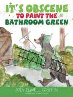 It’s Obscene to Paint the Bathroom Green