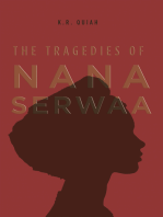 The Tragedies of Nana Serwaa
