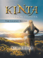 Kinta—Freedom Fighter: The Legend Begins
