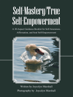 Self-Mastery/True Self-Empowerment: A 30-Aspect Guidance Booklet for Self-Awareness, Affirmation, and Soul Self-Empowerment