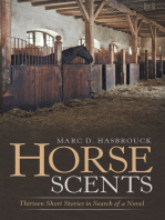 Horse Scents: Thirteen Short Stories in Search of a Novel
