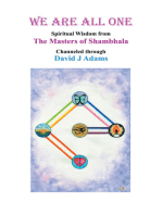 We Are All One: Spiritual Wisdom from the Masters of Shambhala Channeled Through David J Adams