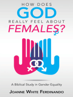 How Does God Really Feel About Females?: A Biblical Study in Gender Equality