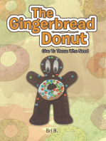 The Gingerbread Donut: Give to Those Who Need