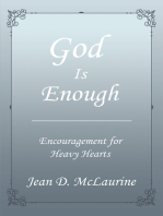 God Is Enough: Encouragement for Heavy Hearts