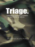 Triage.: Cuentos De Guerreros Y Combate Para Formar En Valores.