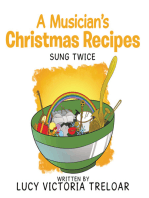 A Musician’s Christmas Recipes: Sung Twice
