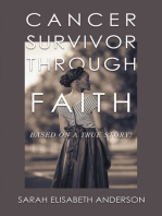 Cancer Survivor Through Faith