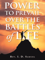 Power to Prevail over the Battles of Life