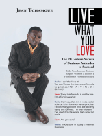 Live What You Love: The 20 Golden Secrets of Business Attitudes to Succeed