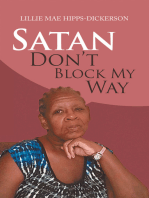 Satan Don’t Block My Way