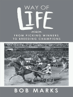 Way of Life: From Picking Winners to Breeding Champions