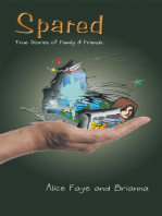 Spared: True Stories of Family & Friends