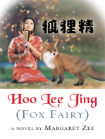 Hoo Lee Jing (Fox Fairy): A Novel