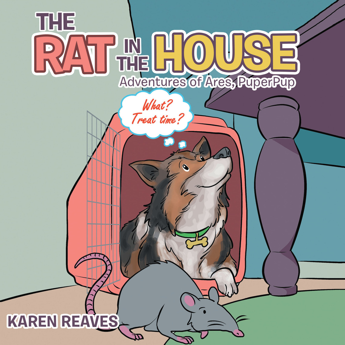 The Rat in the House by Karen Reaves