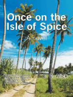 Once on the Isle of Spice