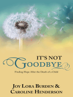 It’s Not Goodbye