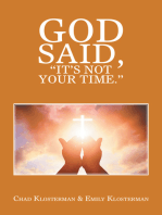 God Said, “It’s Not Your Time.”